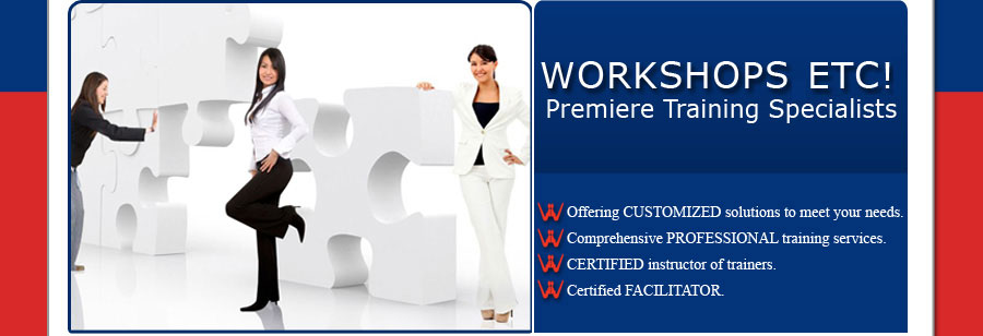 Workshops Etc! LLC. premiere training specialists customized solutions professional training instructor trainer certitifed facilitator